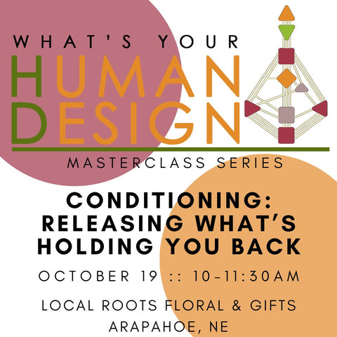 Human Design Masterclass: Conditioning - Oct 19