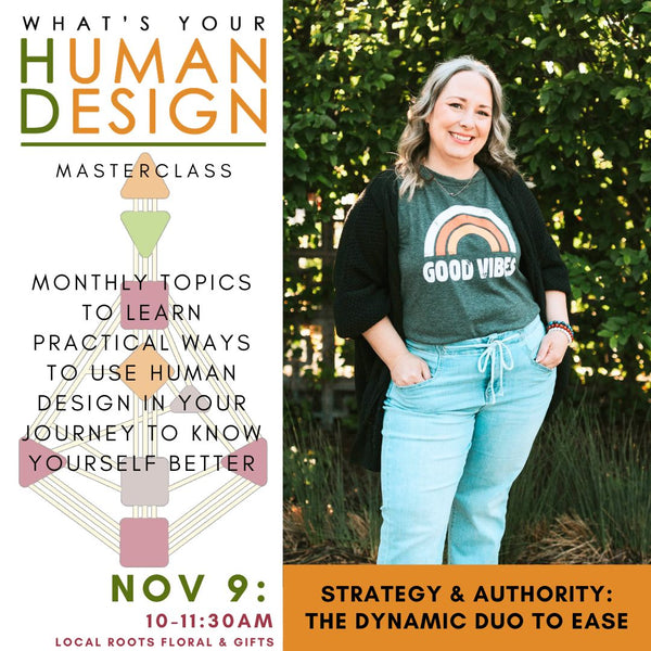 Human Design Masterclass: Strategy & Authority - Nov 9