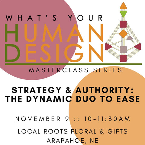 Human Design Masterclass: Strategy & Authority - Nov 9