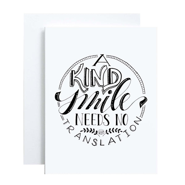 A Kind Smile Needs No Translation A2 Greeting Card black design on white card with white envelope