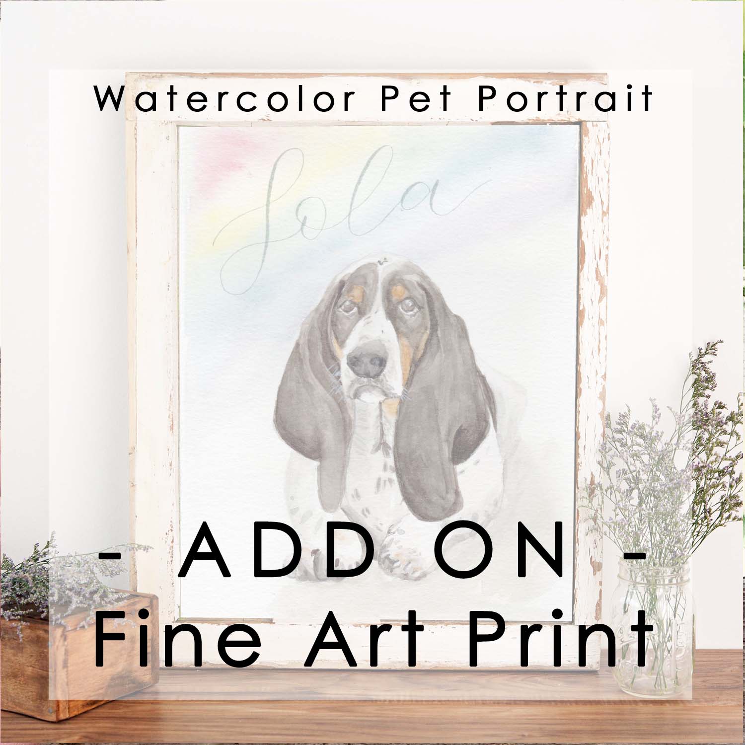 Watercolor Pet Portrait - ADD ON - Fine Art Print