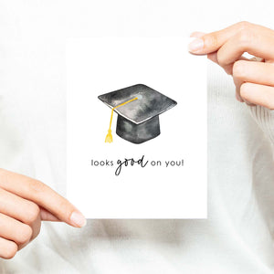 Looks Good On You Watercolor Graduation Greeting Card