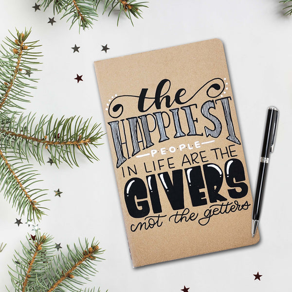 Hand painted gift giving/tracking journal that says the happiest people in life are the givers not the getters shown with evergreen branches and stars for holiday