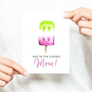 You're The Coolest Mom Watercolor Mother's Day Greeting Card